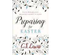 Preparing for Easter: Fifty Devotional Readings
