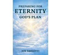 Preparing for Eternity