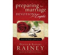 Preparing for Marriage Devotions for Couples: Discover God's Plan for a Lifetime of Love