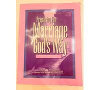 Preparing for Marriage God's Way