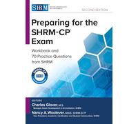 Preparing for the SHRM-CP® Exam: Workbook and Practice Questions from SHRM