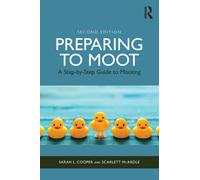 Preparing to Moot : A Step-by-Step Guide to Mooting