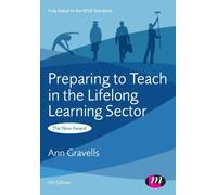 Preparing to Teach in the Lifelong Learning Sector: The New Award by Gravells, Ann on 29/12/2011 5th (fifth) edition