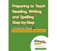Preparing to Teach Reading, Writing and Spelling Step-by-Step (Reading Step-by-Step)