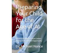 Preparing Your Child for the Age of AI