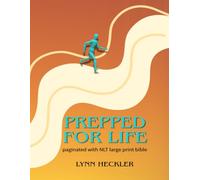 Prepped for Life: You are On a Journey for Life: New Living Translation Paginated Version