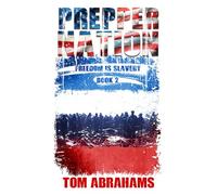 Prepper Nation: Freedom is Slavery: 2