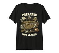 Prepper Survivalist Prepared Not Scared Premium T-Shirt