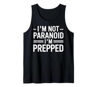 Prepper Survivalist SHTF Not Paranoid I'm Prepped Tank Top