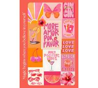 Preppy Aesthetic Notebook: "Magic Begins When You Believe In Yourself" Cute Collage Journal: Pink and Orange Summer Vibes Composition Book for Teen ... Daily Diary & Manifesting Your Best Life