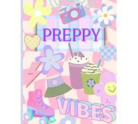 Preppy Coloring Book: Cute Aesthetic Stuff & Trendy Things to Color for Teens & Young Adults Wall Art College Dorm