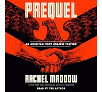 Prequel: An American Fight Against Fascism