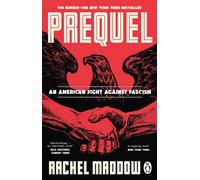 Prequel: The bestselling WW2 history of the fascist plot to overthrow America