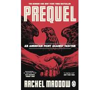 Prequel: The bestselling WW2 history of the fascist plot to overthrow America