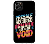 PRESALE SECURED EMAIL LOST TO THE VOID Case for iPhone 11 Pro Max
