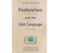 Presbyterians and the Irish Language