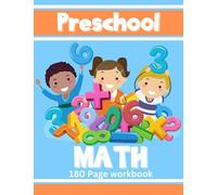 Preschool 180 Page Math Workbook: A mini book, puzzles, a maze, and more activities