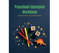 Preschool Activity Workbook for Kids Ages 2-5: Alphabet Tracing, Number Counting, Coloring, Shapes, Beginning Sounds and More: A Fun Educational ... Fine Motor Skills and Kindergarten Readiness