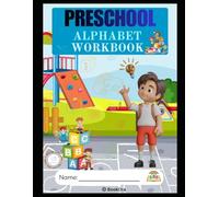 Preschool Alphabet Workbook for Kids: Letter Tracing, Uppercase & Lowercase Practice, ABC Activities, Dot Learning and Early Writing Skills for Ages 3-5