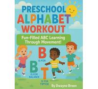 Preschool Alphabet Workout: Fun-Filled ABC Learning Through Movement!