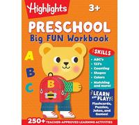 Preschool Big Fun Workbook: Preschool Learning Workbook with Over 250 Practice Games and Puzzles for PreK Math, Writing, Shapes and More Activities (Highlights Big Fun Activity Workbooks)