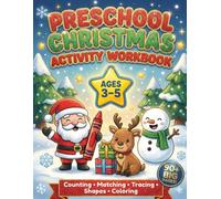 Preschool Christmas Activity Workbook (Ages 3-5): Tracing, Counting, Matching, Shapes and Coloring Pages for Little Learners (TinyJoy Early Learning Coloring Series)