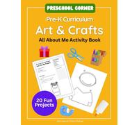 Preschool Corner Pre-K Curriculum Art & Crafts: All About Me Theme Activity Book (Creative Preschool Crafts)