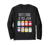 Preschool is My Jam - Preschool Teacher Back to School Long Sleeve T-Shirt
