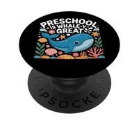 Preschool Is Whaley Great Preschooling Teaching PopSockets Adhesive PopGrip