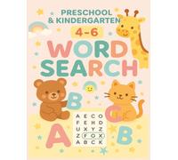 Preschool & Kindergarten Word Search Puzzle Book for Kids Ages 4-6: Fun Early Learning Puzzles Featuring Animals, Colors, Shapes, and Everyday Words | 8.5" x 11" Large Print Edition