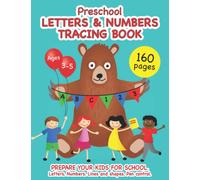 Preschool Letters & Numbers Tracing Book.: Prepare your kids for school. Ages 3-5. Alphabet A-Z upper case and lower case. Numbers 1-30. Lines and ... for Preschoolers and Kindergarten children.