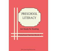 Preschool Literacy: Get ready for reading