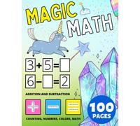 Preschool Magic Math Activity Book For Kids Ages 2-4-8, Addition and Subtraction, Plus and Minus: Children's Workbook: Numbers, Counting, Matching, ... Dragons, Fairies, Gnomes and Unicorns