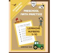 Preschool Math Practice Homestead Theme: Learning Numbers 1-10
