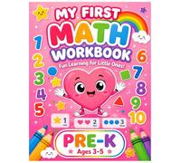 Preschool Math Workbook: Numbers, Shapes and Colors for Toddlers Ages 3-5 | 100 Fun Practice Pages for Pre-K Learning | Tracing and Counting ... 1-10, Basic Shapes, Color Learning