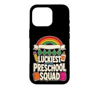 Preschool Pre K Staff Luckiest Squad Matching Team Case for iPhone 16 Pro