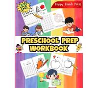 Preschool Prep Workbook: 150 Pages of Fine Motor Tracing, Numbers 1-10, Dot-to-Dot & Alphabet Mazes with Parent-Guided Instructions for Toddlers and Kindergarten & Special Certificate