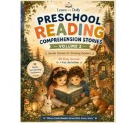 Preschool Reading Comprehension Stories: Volume 2: Gentle Stories for Growing Readers
