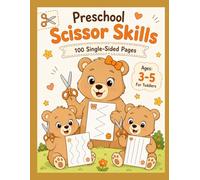 Preschool Scissor Skills: 100 Single-Sided