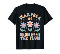 Preschool Teacher Appreciation Team Pre-K Grow With the Flow T-Shirt