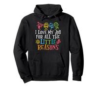 Preschool Teacher I Love My Job For All The Little Reasons Pullover Hoodie