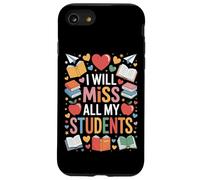 Preschool Teacher I Will Miss All My Students Case for iPhone SE (2020) / 7 / 8