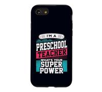 Preschool Teacher Whats Your Super Power Funny Educator Case for iPhone SE (2020) / 7/8