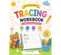 Preschool Tracing Workbook: Alphabet, Numbers & Shapes | Early Learning Handwriting Practice for Toddlers and Kids Ages 3-5