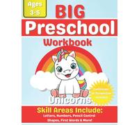 Preschool Workbook for kids ages 3-5: Letter Tracing for Preschoolers, Pencil Control, Numbers, Shapes, Sight Words, Early Math & Unicorn Coloring Book Pages