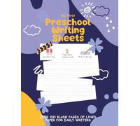 Preschool Writing Sheets: Lined Notebook Paper for Learning to Write: 200 Pages of Practice Lines With Helpful Picture Prompts: A4