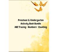 PreschoolActivity BookAges 3-6 ABC Tracing,Numbers, Counting and Early Math: 50+ Fun Worksheets for Preschool and Kindergarten, Alphabet, Number Tracing, Counting Activities