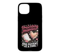 Prescribing Happiness One Patient at a Time Nurse NP Nursing Case for iPhone 15 Plus