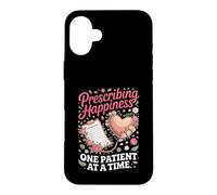 Prescribing Happiness One Patient at a Time Nurse NP Nursing Case for iPhone 16 Plus