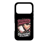 Prescribing Happiness One Patient at a Time Nurse NP Nursing Case for iPhone 17 Pro